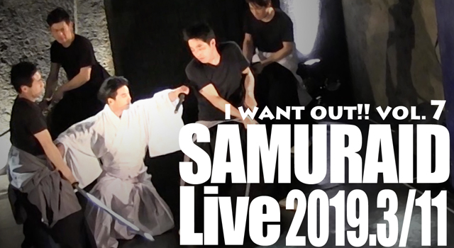 【SAMURAID】3/11 SAMURAID LIVE